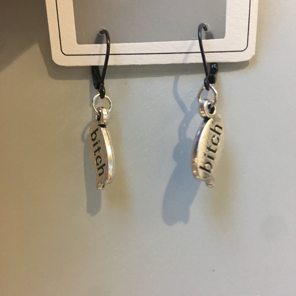 B*tch earrings
